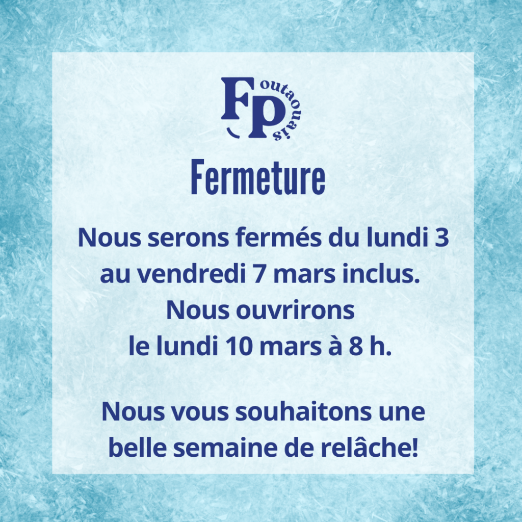 fermeture semaine de relâche 2